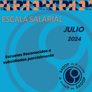 Lee más sobre el artículo ESCALA SALARIAL MES DE JULIO